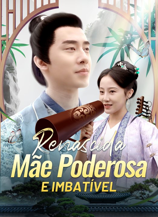 [Dublado]Renascida: Mãe Poderosa e Imbatível | Full 84 Eps SD Drama 2026