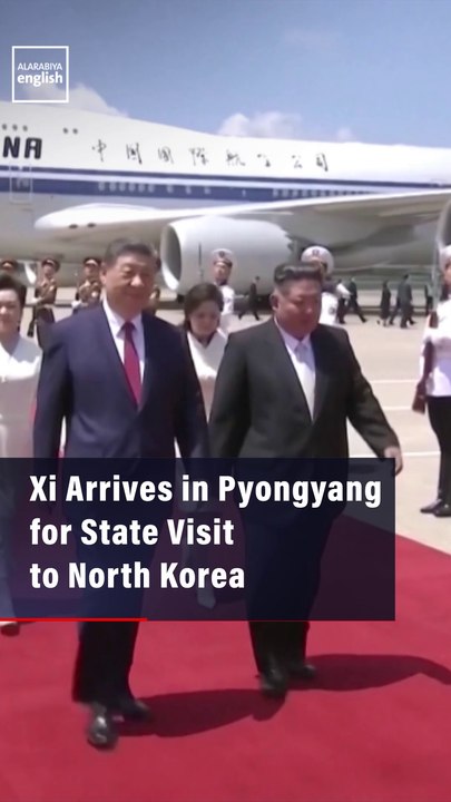 Xi Arrives in Pyongyang for State Visit to North Korea