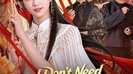 I Don't Need Power, I Am Power- Full Chinese Drama