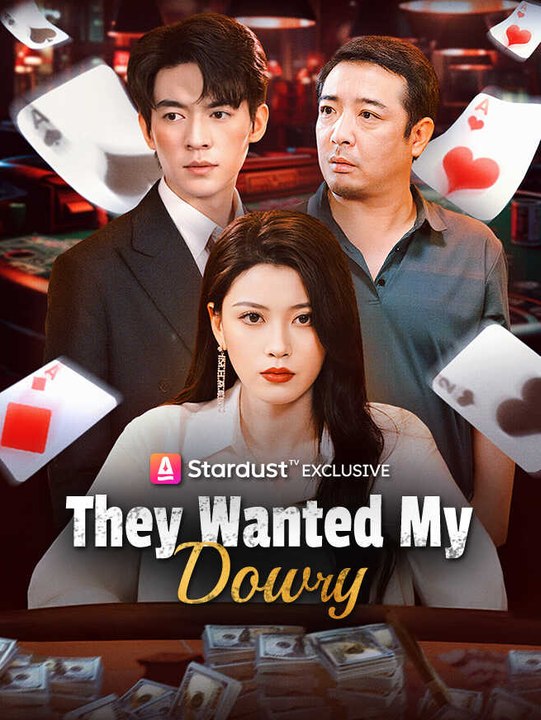 They Wanted My Dowry | Full Series | Short Drama English