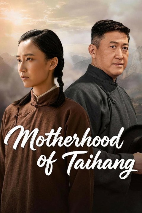 Motherhood of Taihang (2026) Episode 9 - Motherhood of Taihang (2026) Episode 9 EngSub New Movie 2026