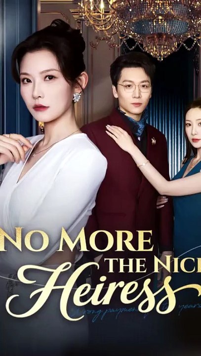 No More the Nice Heiress