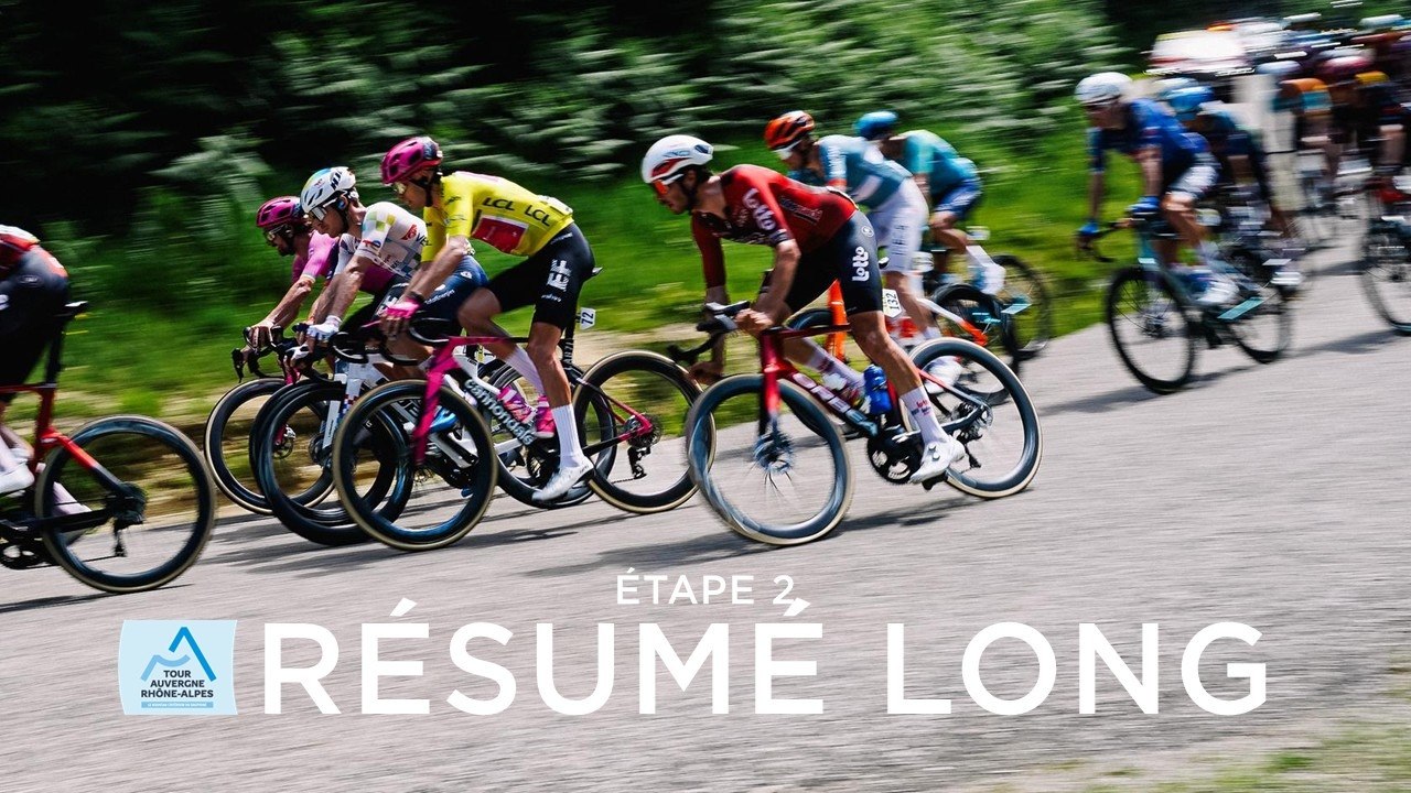 Tour Auvergne-Rhône-Alpes 2026 - Étape 2 - Résumé long