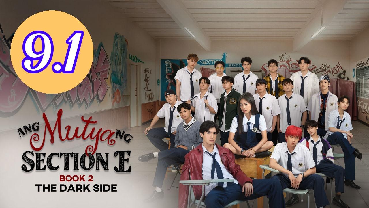Ang Mutya ng Section E 2 The D Episode 9.1 Engsub
