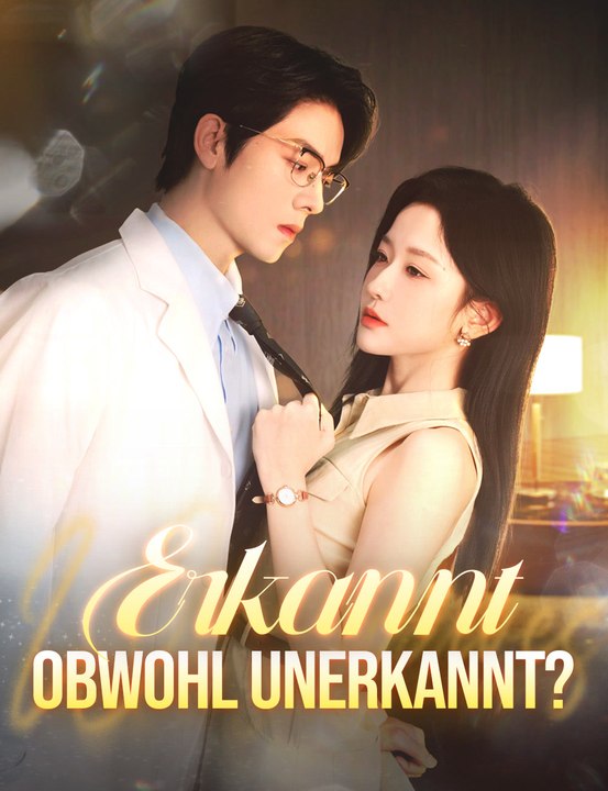 Erkannt, obwohl unerkannt? - full drama | german sub 2026