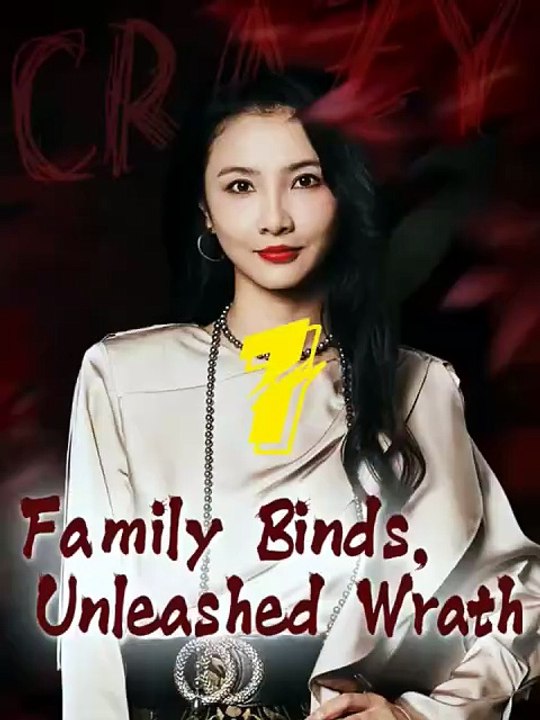 Family Binds Unleashed Wrath [Full Movie]