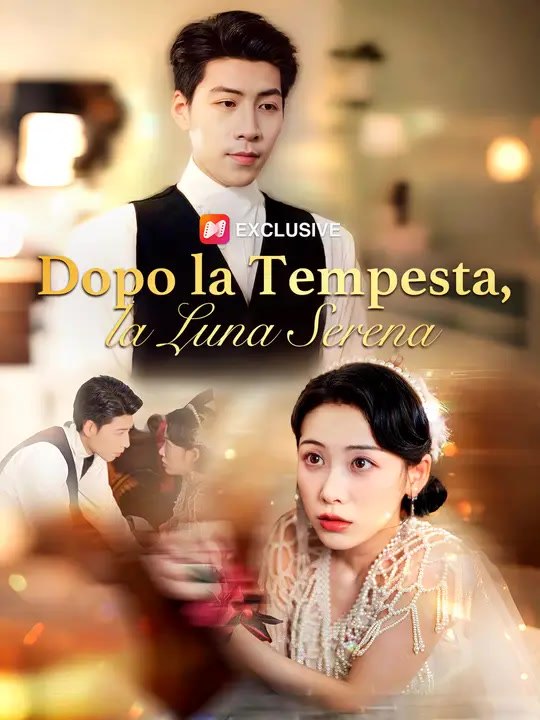 Dopo la Tempesta, la Luna Serena | Serie Completa | Short Drama Italiano