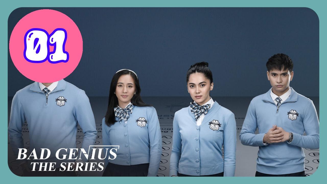 Bad Genius The Series Episode 1 Engsub