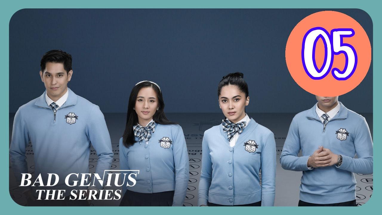 Bad Genius The Series Episode 5 Engsub