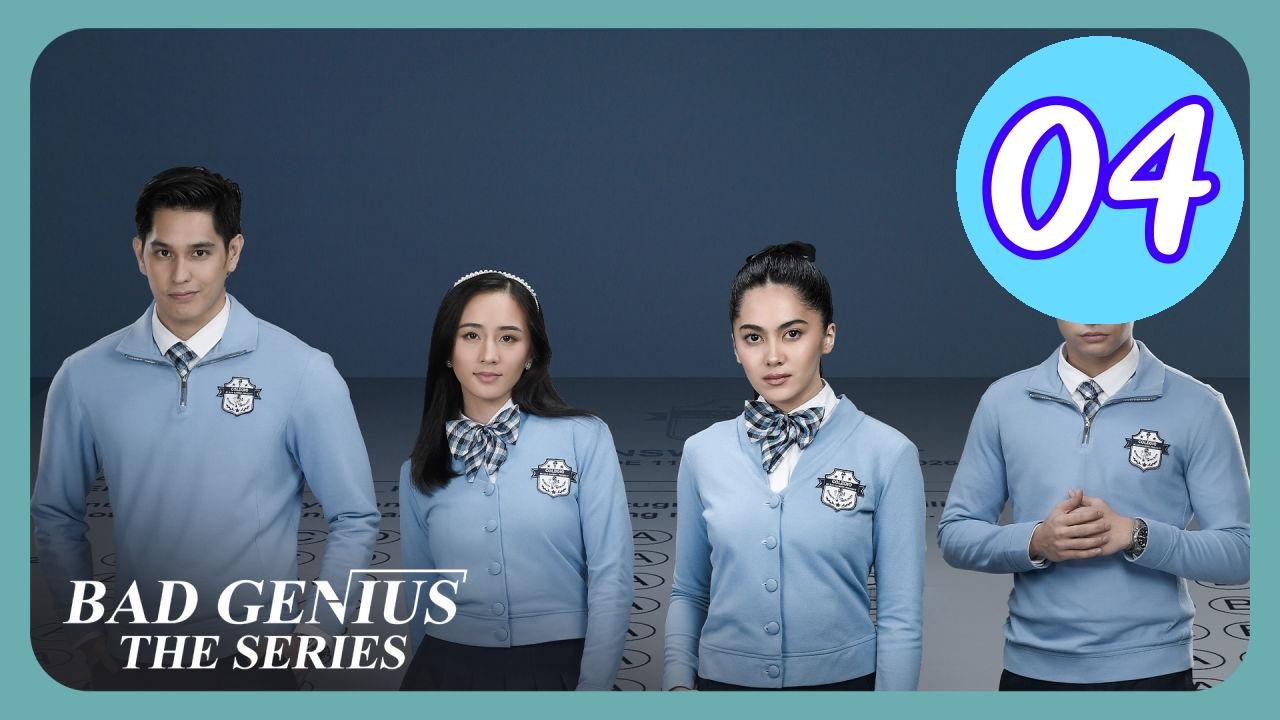 Bad Genius The Series Episode 4 Engsub
