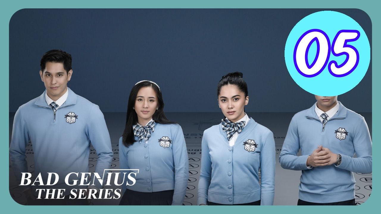 Bad Genius The Series Episode 5 Engsub