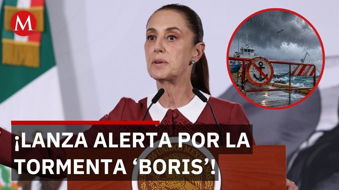 Sheinbaum pide extremar precauciones en el Pacífico por la tormenta tropical ‘Boris’