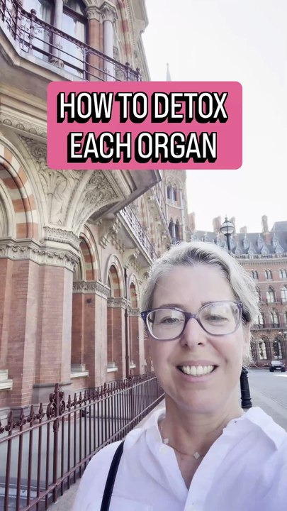 HOW TO DETOX EACH ORGAN