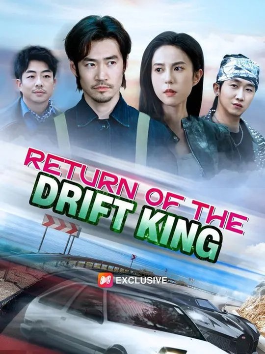 (Dubbed)Return of the Drift King | Full Series | Short Drama English | Reel Nova