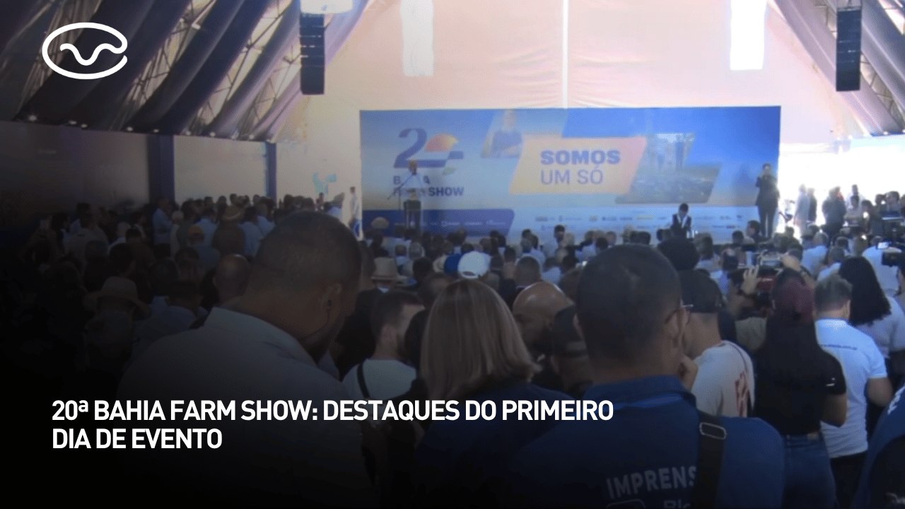 20ª Bahia Farm Show: destaques do primeiro dia de evento