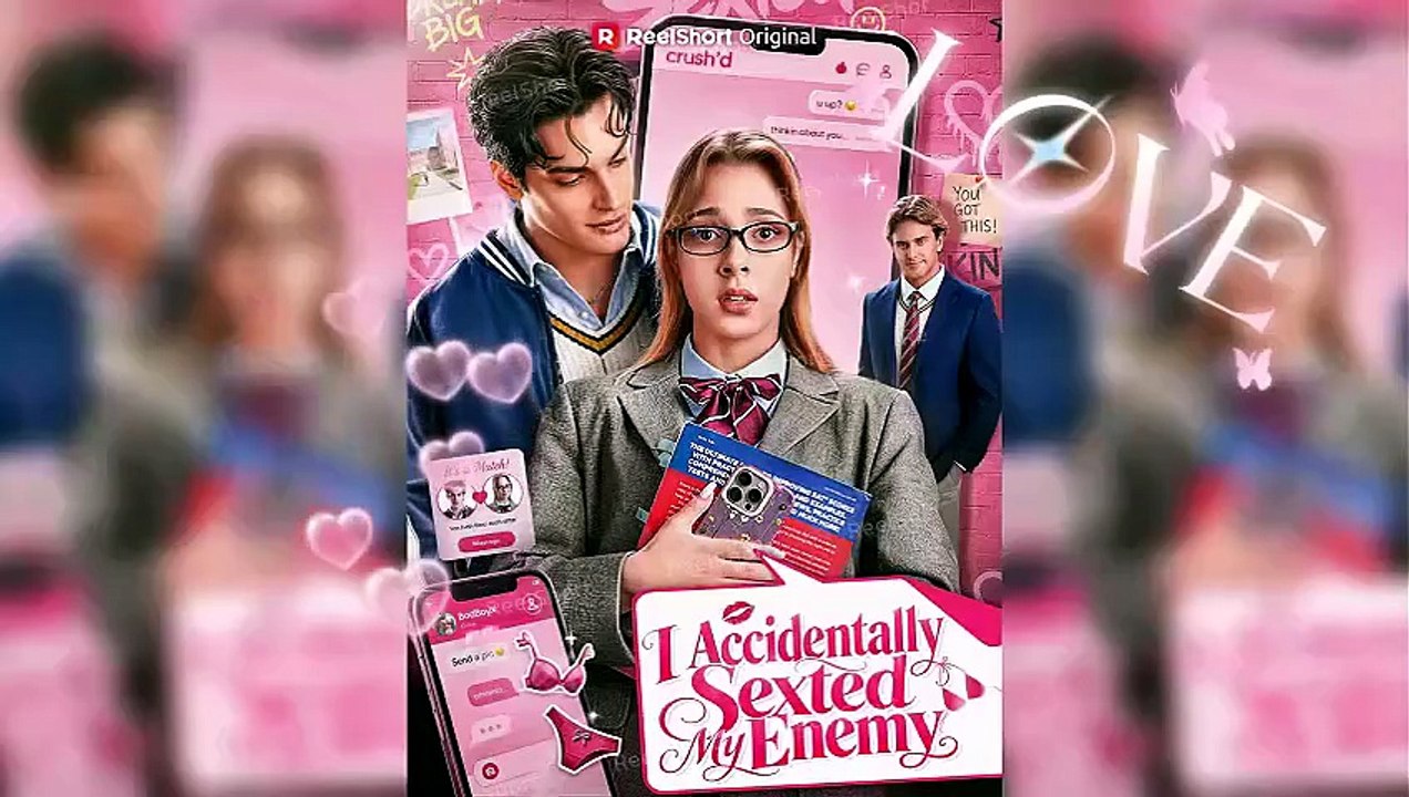 I Accidentally Sexted My Enemy - One Wrong Message Changes Everything [Full Movie]