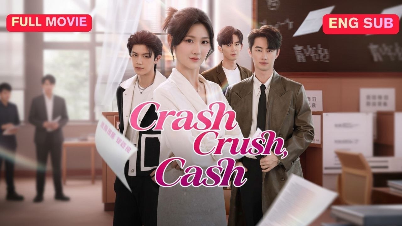 Crush, Crush, Cash Full Eng Sub (chinês) | Filme Completo em Português