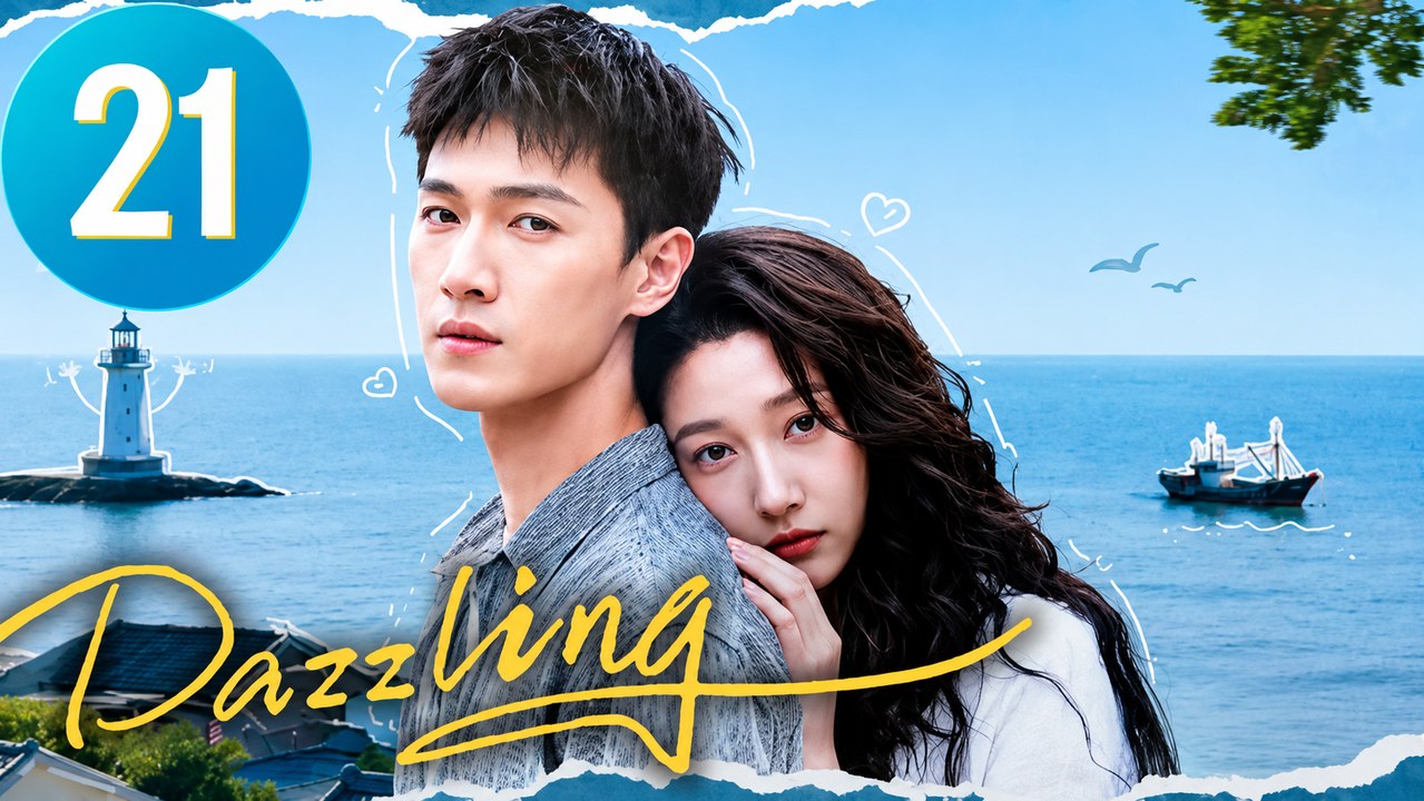 Dazzling - Episode 21