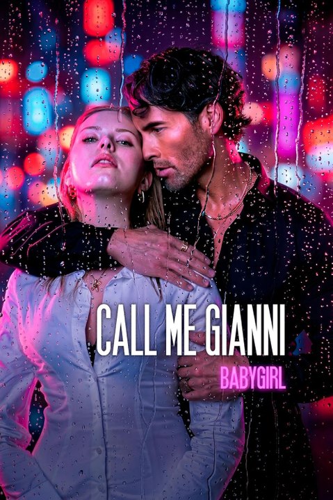 call me gianni baby girl