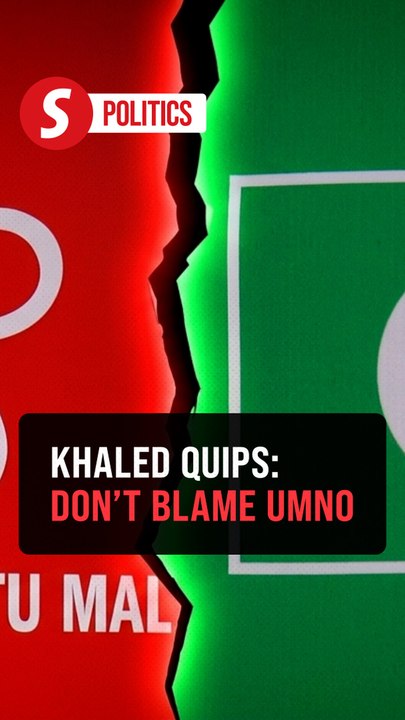 'Just don't say it's our doing', Umno veep Khaled quips on PAS-Bersatu fallout
