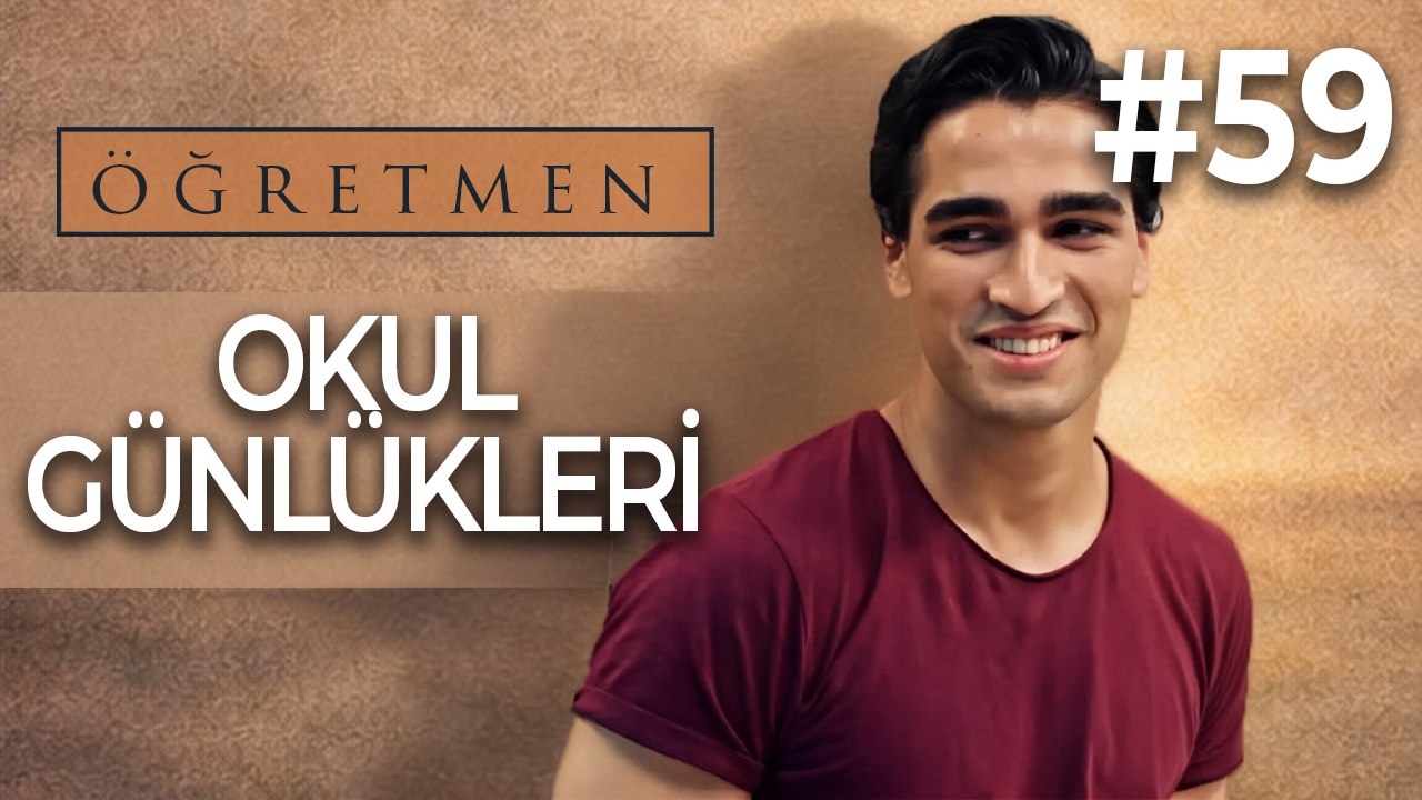 Okul Günlükleri #59