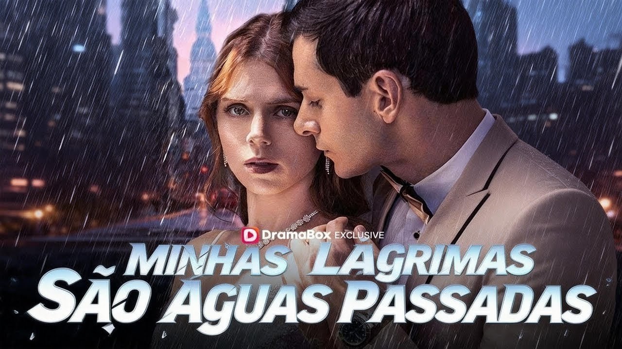Minhas Lágrimas São Águas Passadas (Dublado) DB | Full Short Drama | English Sub 2026