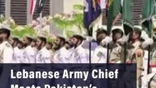 Lebanese Army Chief Meets Pakistan’s Military Chief