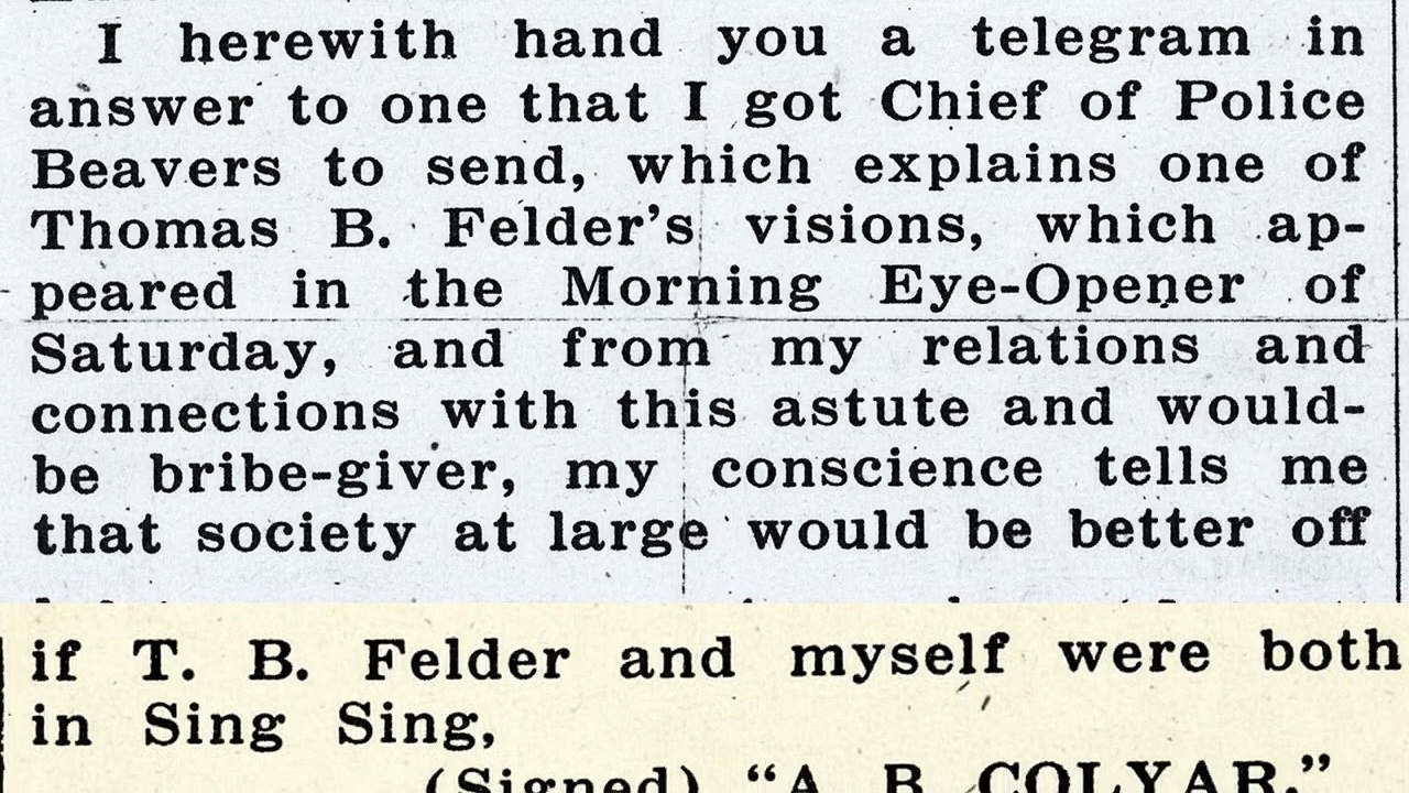 Sunday, 25th May 1913 Colyar Tells Where He and Col Felder Ought to be for Good of Society