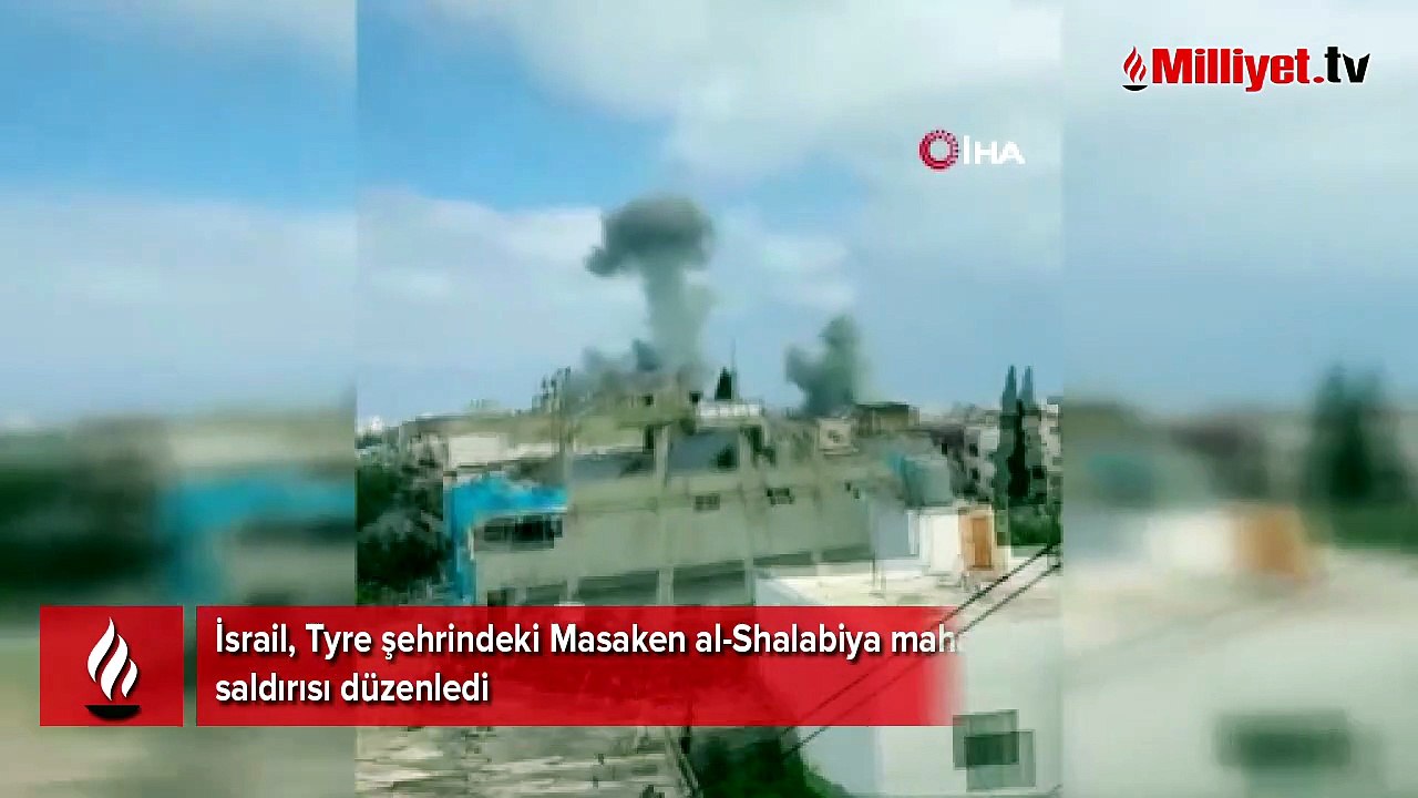 İsrail'den Tyre'ye hava saldırısı! Can kaybı ve yaralılar var