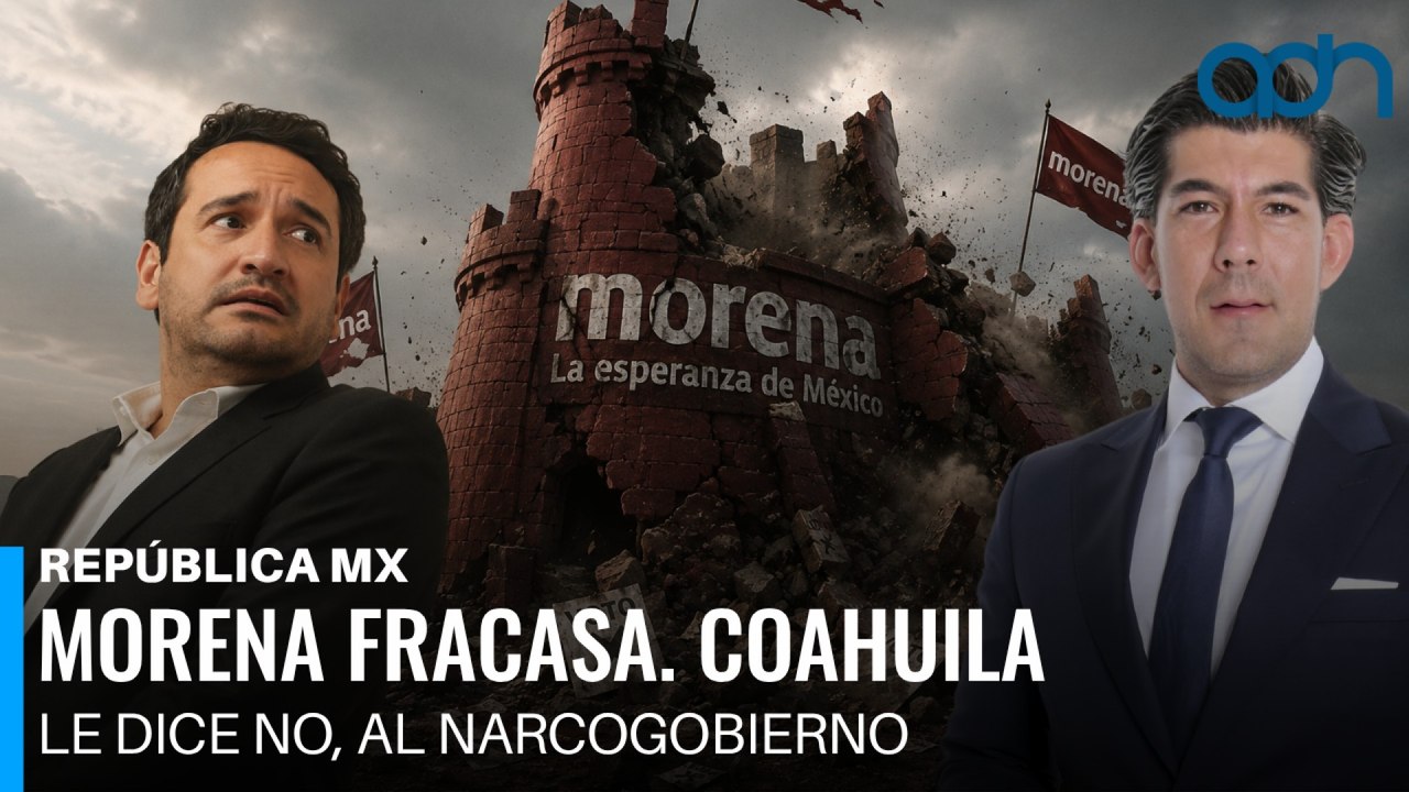 Morena fracasa. Coahuila le dice no, al narcogobierno. I República Mx