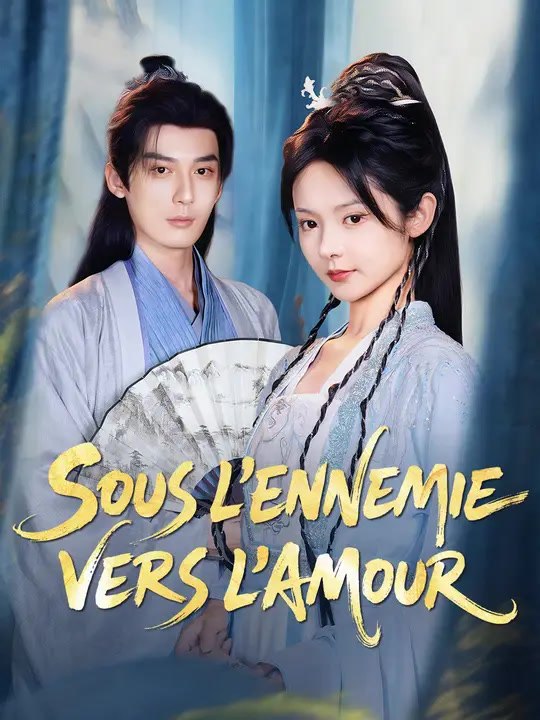 SOUS L'ENNEMIE, VERS L'AMOUR | Série Complète | Short Drama Français
