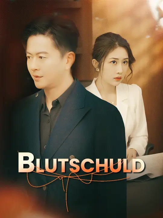 Blutschuld | Komplette Serie | Short Drama Deutsch
