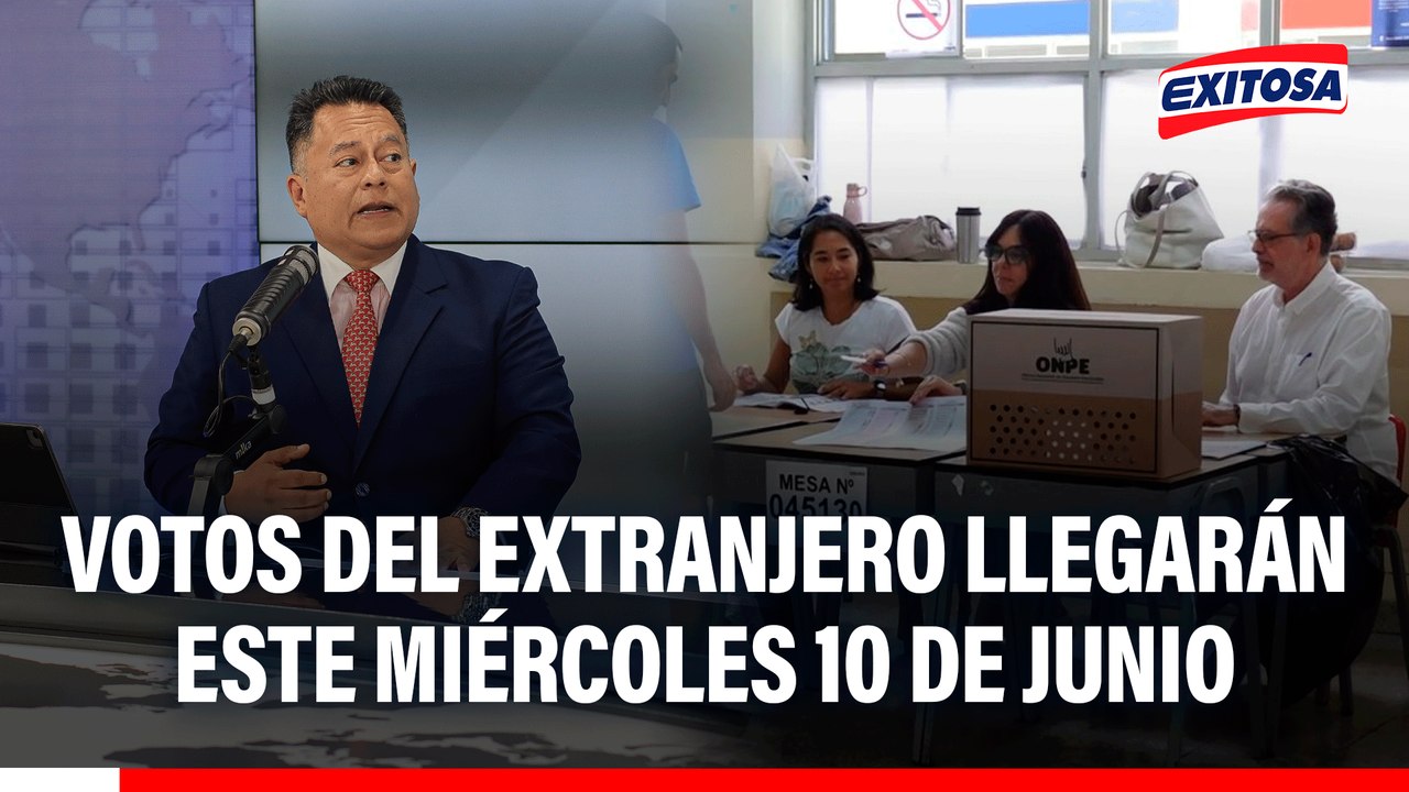 Votos del extranjero llegarán en su totalidad este miércoles 10 de junio, afirma Pedro Bravo