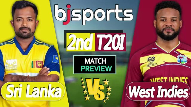 Sri Lanka vs West Indies 2026 | SL vs WI 2nd T20I Match Preview |