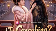 ¿Tu Concubina? Soy Su Emperatriz | Película Completa Español