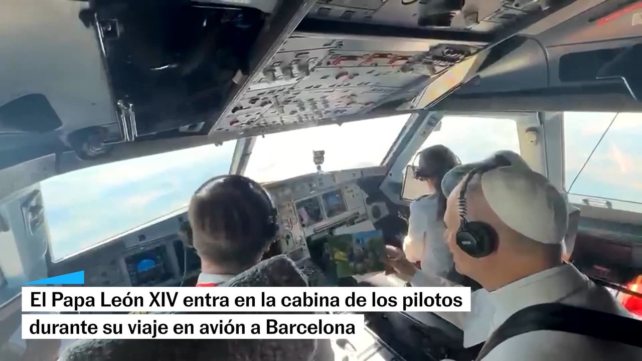 El Papa León XIV ha entrado en la cabina de los pilotos del avión en el que viajaba a Barcelona