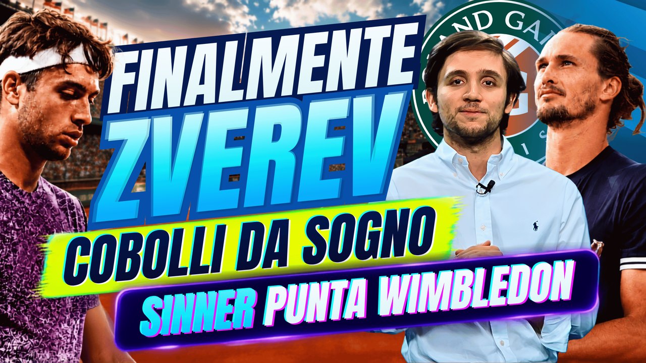 Roland Garros 2026 | Sinner Malore Misterioso: Zverev Primo Slam e un Cobolli da Sogno