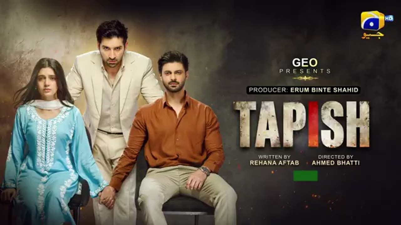 Tapish ep 4 Pakistani drama