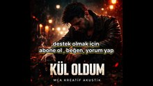 KÜL OLDUM — Duygusal Damar Arabesk Şarkı 2026 | MCA KREATİF AKUSTİK