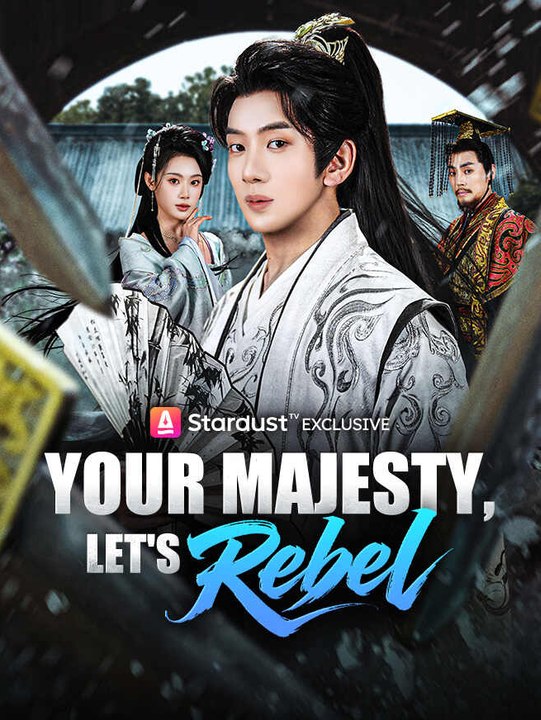 Your Majesty, Let's Rebel | Full Series | Short Drama English