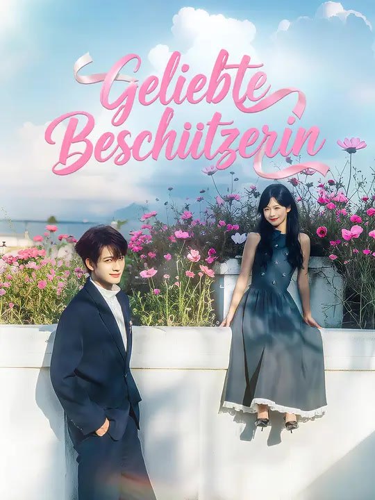 Geliebte Beschützerin | Komplette Serie | Short Drama Deutsch