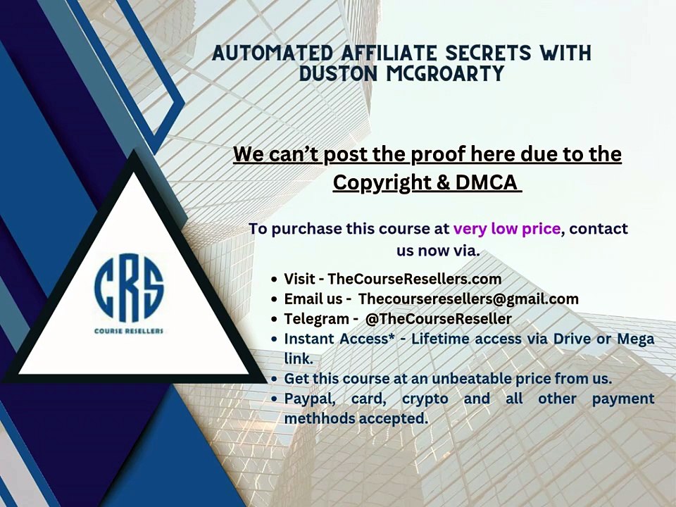 Thecourseresellers.com - Automated Affiliate Secrets with Duston McGroarty