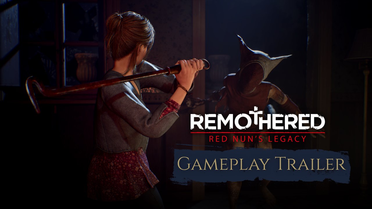 Remothered: Red Nun's Legacy - Official First Gameplay Trailer