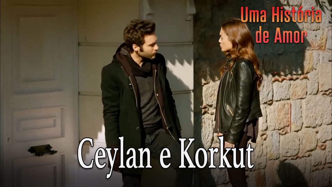 Ceylan e Korkut