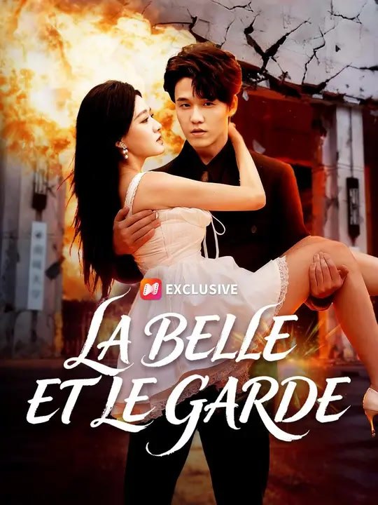 (Doublage) LA BELLE ET LE GARDE | Série Complète | Short Drama Français