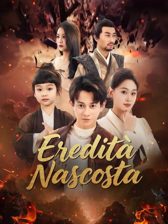 Eredità Nascosta | Serie Completa | Short Drama Italiano