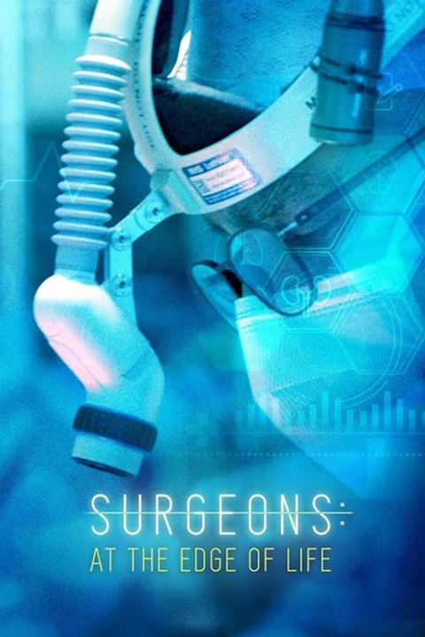 Surgeons: At the Edge of Life - Season 8 - Episode 04: Back from the Brink Eng Sub