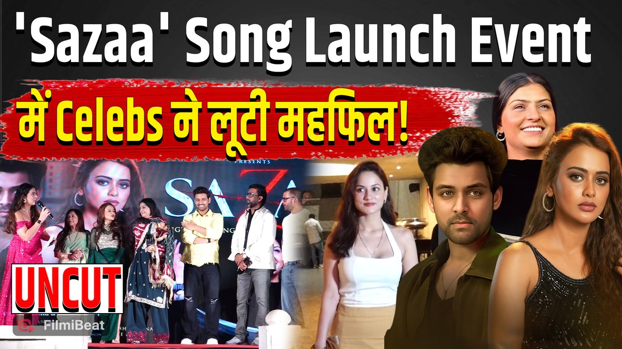'Sazaa' Music Video Launch में Samarth Jurel, Sheetal Sharma समेत कईं Celebs हुए Spot! |FilmiBeat