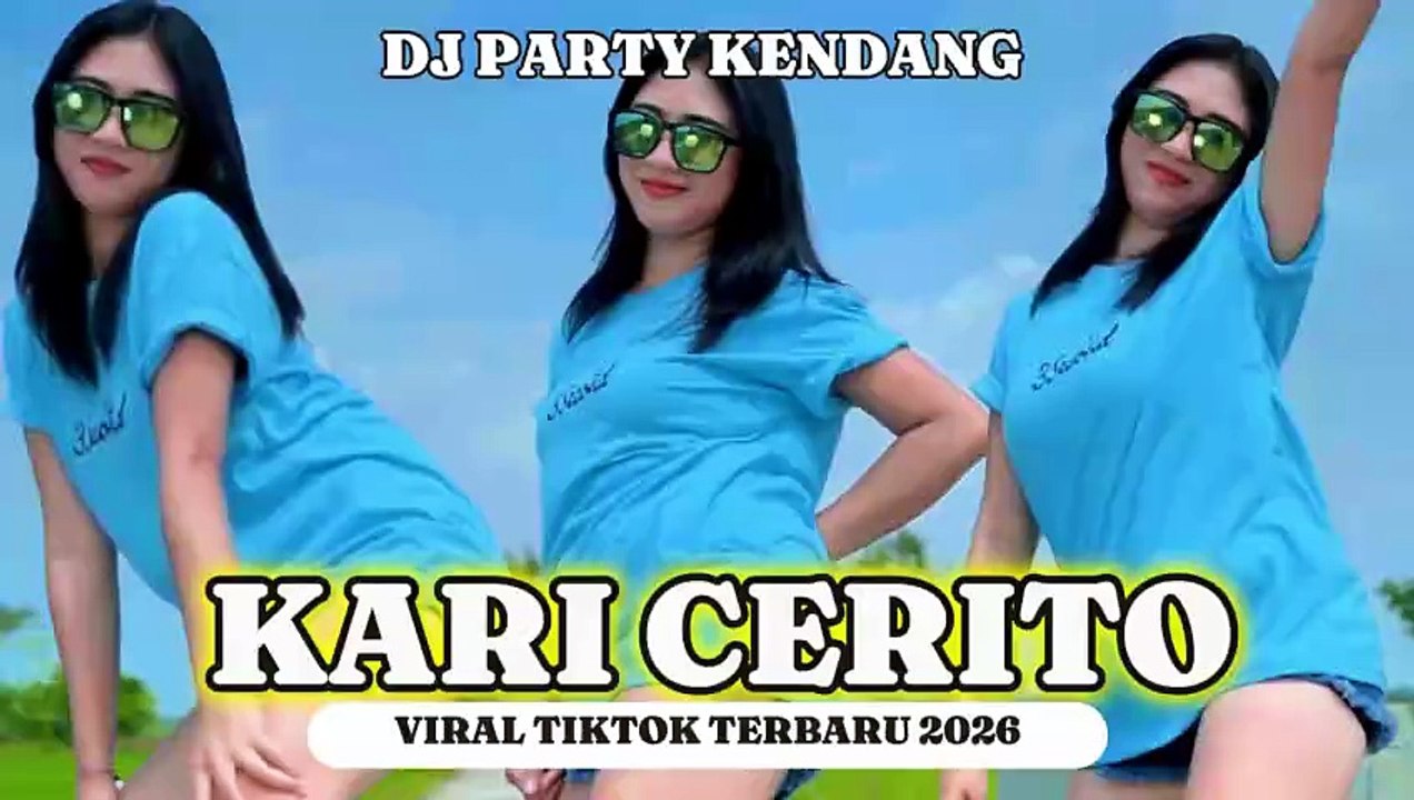 KARI CERITO - DJ PARTY KENDANG VIRAL TIKTOK TERBARU 2026