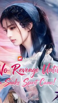 No Revenge Until a Snake Spirit Came - Full EP | Snake Spirit Rebirth, Revenge Romance #ANS